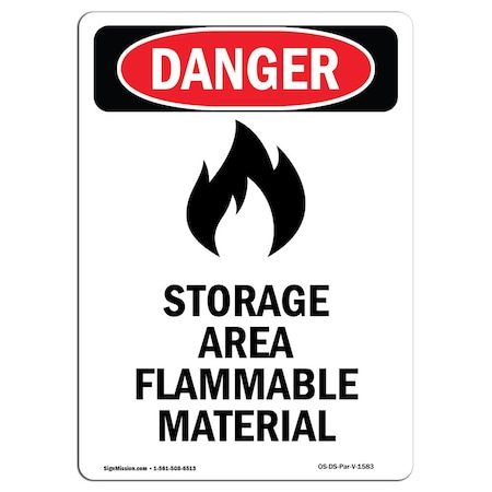 Signmission Safety Sign, OSHA Danger, 10" Height, Aluminum, Storage Area Flammable, Portrait OS-DS-A-710-V-1583